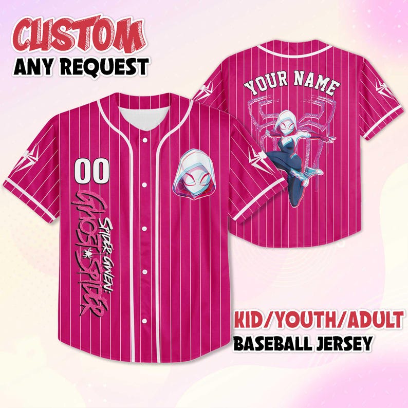 May include: A pink baseball jersey with white pinstripes, featuring the text "CUSTOM ANY REQUEST" at the top. The front displays the number "00" and "GHOST SPIDER" text. The back has "YOUR NAME" and a Spider-Gwen graphic. The text "KID/YOUTH/ADULT BASEBALL JERSEY" is at the bottom.