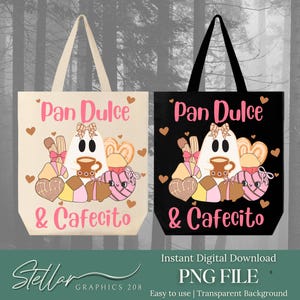 Könnte beinhalten: Zwei Tragetaschen, eine beige und eine schwarze, mit dem Text "Pan Dulce & Cafecito" in Rosa. Das Design umfasst Illustrationen von Gebäck, einer Kaffeetasse und Herzen. Die beige Tasche hat beige Henkel, die schwarze Tasche hat schwarze Henkel. Digitaler Download.