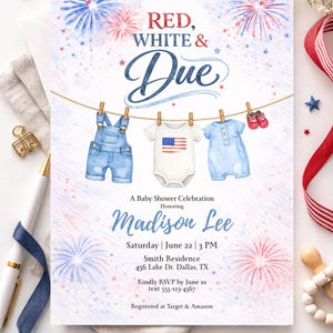 May include: Baby shower invitation with a patriotic theme. The invitation features the text "Red, White & Due" and includes illustrations of baby clothes hanging on a clothesline. The invitation is for Madison Lee's baby shower, scheduled for June 22.