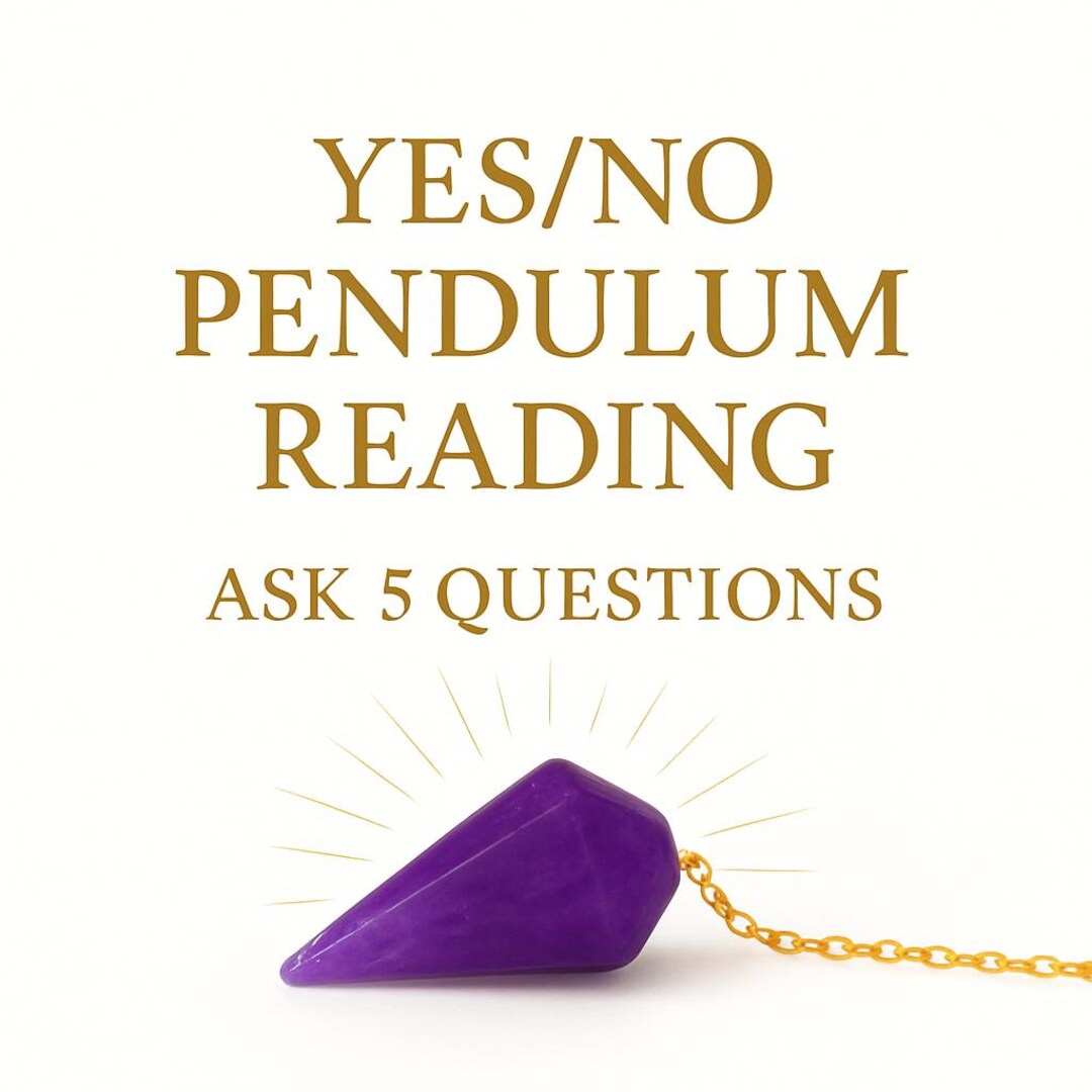 Yes / No Pendulum Reading – Ask 5 Questions | Digital Delivery - Etsy