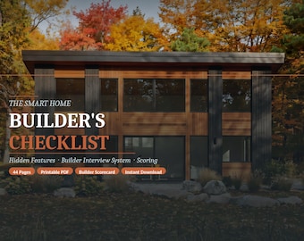 The Smart Home Builder's Checklist | Hidden Features Guide | Builder Interview Questions | Scoring System | New Build | Printable PDF