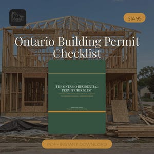 May include: A digital document titled Ontario Building Permit Checklist with a dark green cover, white text, and gold horizontal lines. The text reads The Ontario Residential Permit Checklist, what needs a permit, what to prepare, and how to get approved.