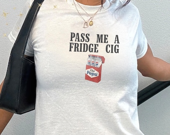 Diet Pepsi Fridge Cig Baby Tee, Funny Diet Pepsi Lover Shirt, Aesthetic Y2K Graphic Top,Pass Me A Fridge Cigarette Tee, Retro 90s Women Crop
