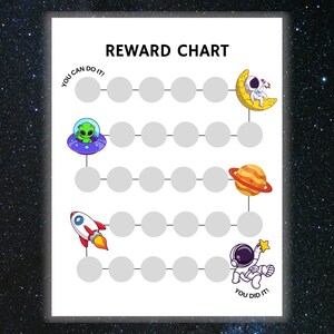 May include: A white reward chart with a space theme, featuring an alien, rocket, astronaut, planet, and moon. The chart has the words "Reward Chart", "You can do it!", and "You did it!" printed on it. The chart has 10 circles to track progress.