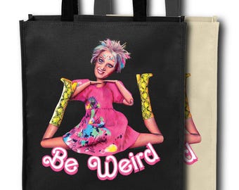 Be Weird Barbie – Tote Bag