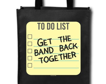 To Do List: Get The Band Back Together - Tote Bag
