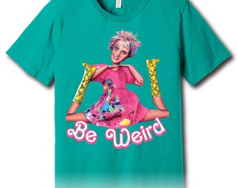 Be Weird Barbie – Unisex Tee