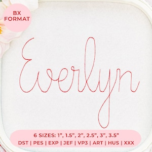 Everlyn Handwriting Embroidery Font BX Format, Bean Stitch Script Letter, 6 Sizes + 8 Formats, Machine Embroidery File, Instant Download