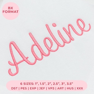 May include: A digital embroidery design featuring the name Adeline in a pink cursive script font. The image includes a pink circle with the text BX FORMAT and a bottom banner listing 6 sizes from 1 inch to 3.5 inches and file formats DST, PES, EXP, JEF, VP3, ART, HUS, and XXX.