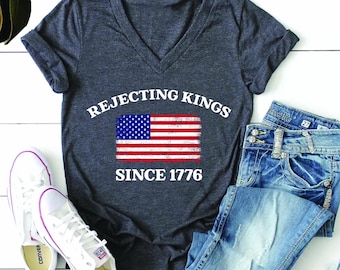Rejecting Kings Since 1776 V-Neck Shirt, Pro Democracy Tee