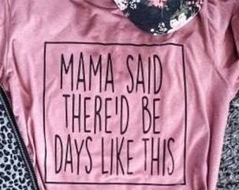mama said tees