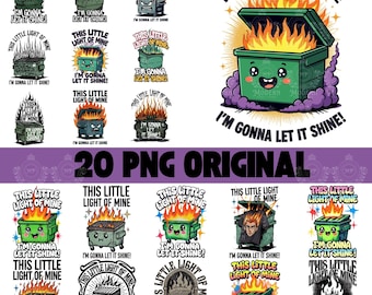20 Funny Dumpster Fire Clipart, This Little Light of Mine PNG, Snarky Sublimation Design,Emotional Dumpster Fire,It's All Good PNG,DTF Shirt
