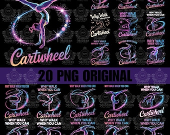 20 Design Gymnast Life PNG: Why Walk When You Can Cartwheel (Digital Download).