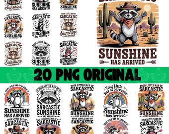 20 Your little ray of sarcastic sunshine svg, Has arrived svg, Funny raccoon svg, Sarcastic svg, Sassy raccoon trendy design sublimation PNG