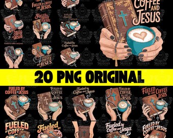 May include: A digital graphic with the text "Fueled by Coffee and Jesus" and illustrations of coffee cups, Bibles, and rosaries. The images are set against a black backdrop. The phrase "20 PNG ORIGINAL" is also displayed.