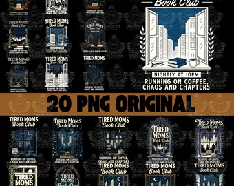20 Tired Moms Book Club PNG: Coffee Chaos Chapters PNG Sublimation (Digital Download)