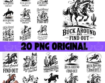 20 Buck Around and Find Out Rodeo Western Instant Digital Download | Western PNG files, Trendy Western Designs, Trendy Shirt PNG Downloads