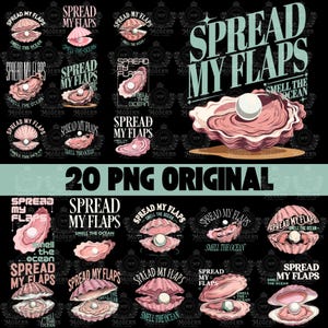 以下が含まれることがあります： 複数のピンク色のカキの貝殻のイラストと真珠、テキスト「SPREAD MY FLAPS」と「SMELL THE OCEAN」を特徴とするデジタルグラフィックデザイン。「20 PNG ORIGINAL」という言葉も表示されています。デザインは黒い背景にあります。