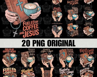 20 Fueled by coffee and Jesus png, bible verse png, coffee png, PNG sublimation Design Download, Christian png, religion png, faith png