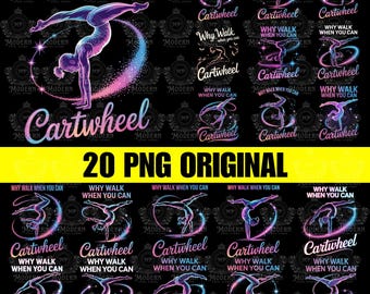 20 Design Gymnast Life PNG: Why Walk When You Can Cartwheel (Digital Download).
