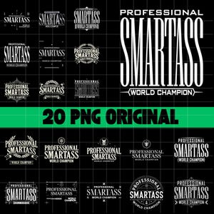 Puede incluir: Una colección de 20 diseños originales PNG con los textos "SMARTASS" y "WORLD CHAMPION" en diversas fuentes y diseños. Los diseños son principalmente en blanco y negro, algunos incluyen coronas de laurel y elementos decorativos. El fondo es negro.