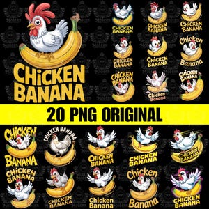 May include: A digital graphic featuring a rooster perched on a banana, with the text "Chicken Banana." Additional smaller graphics repeat the theme. The text "20 PNG ORIGINAL" is also present.