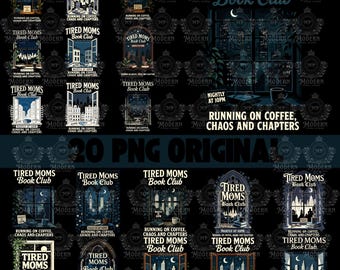 20 Tired Moms Book Club PNG: Funny Running On Coffee Chaos Chapters Sublimation (Digital Download)