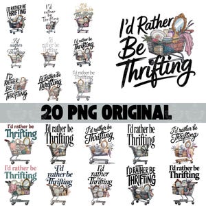May include: A collection of digital graphics featuring shopping carts filled with vintage items. Each cart has the text "I'd Rather Be Thrifting" in various fonts and colors. The image is a PNG file with the text "20 PNG ORIGINAL".