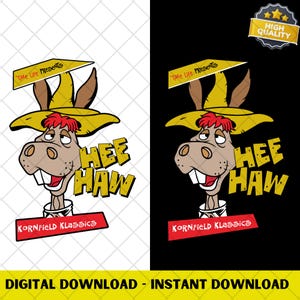 May include: A cartoon donkey wearing a yellow hat and a red wig, with the words "HEE HAW" in yellow block letters. The image includes the text "TIME LIFE PRESENTS" and "KORNFIELD Klassics". The words "DIGITAL DOWNLOAD - INSTANT DOWNLOAD" are at the bottom.