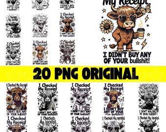 20 I Checked My Receipt Svg Png, Funny Highland Cow Svg, Adult Humor Svg, Sarcasm Quote Svg Cricut Files
