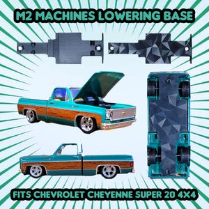 May include: An image showcasing a teal and wood-paneled Chevrolet Cheyenne Super 20 4x4 model truck with its hood open, alongside a top-down view and a side profile. The image also features two gray lowering base parts. Text reads "M2 MACHINES LOWERING BASE" and "FITS CHEVROLET CHEYENNE SUPER 20 4X4".