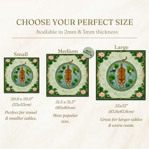 May include: Three square mats featuring a tiger swimming in a pond with lotus flowers, labeled Small 20.9 x 20.9 inches, Medium 31.5 x 31.5 inches, and Large 33 x 33 inches. The text reads CHOOSE YOUR PERFECT SIZE, Available in 2mm & 3mm thickness.