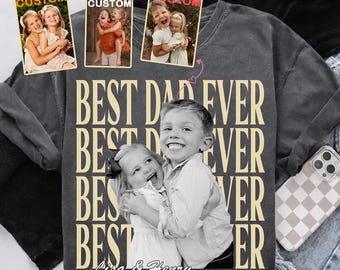 Custom Dad Vintage Photo Shirt: Personalized Fathers Day Shirt With Kids Photo, Funny Dad Shirt, Best Dad Ever Shirt, New Dad Gift