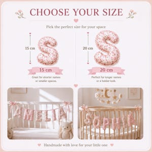 May include: A size guide for fabric letter pillows featuring a floral pattern. The graphic displays two letter S options measuring 15 cm and 20 cm. Below, two cribs are shown decorated with fabric letter banners spelling the names AMELIA and SOPHIA.