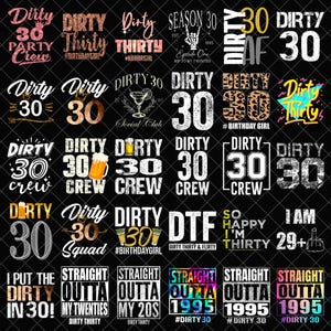 Dirty 30 PNG Bundle, Dirty Thirty Geburtstagskind Crew Squad PNG, Straight Outta 1995 30. Geburtstag Sublimation