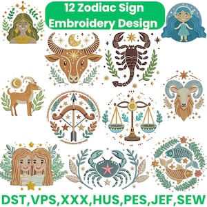May include: A collection of 12 Zodiac sign embroidery designs. Each design features a unique illustration of a zodiac symbol, such as a ram, crab, or scales, surrounded by decorative elements. The designs are in various colors and styles.