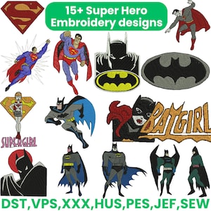 Puede incluir: Una colección de más de 15 diseños de bordado de superhéroes con Superman, Batman, Batgirl y Supergirl en varias poses y emblemas. La imagen incluye el texto 15+ Super Hero Embroidery designs y los formatos de archivo DST, VPS, XXX, HUS, PES, JEF, SEW.