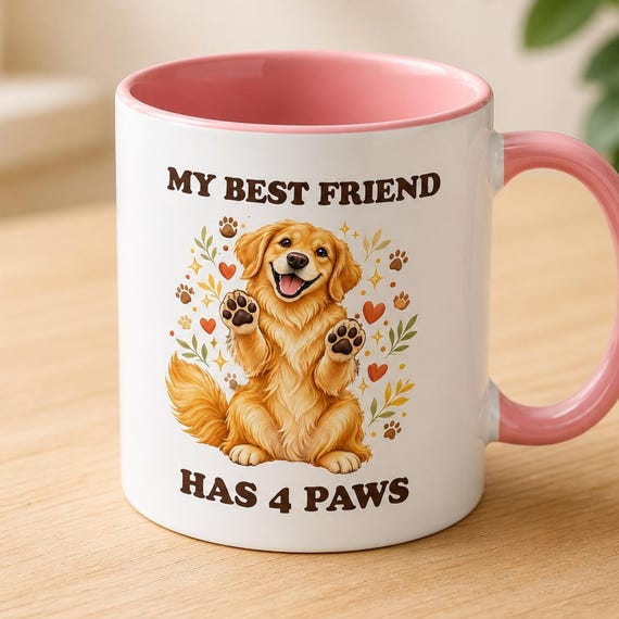 Golden Retriever Pink Inside Mug: My Best Friend Has 4 Paws