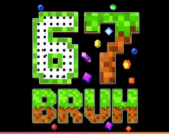 Trending Gaming Six Seven 67 Bruh png, grappig 6 7 gamermeme-ontwerp voor jongens kinderen, gamerverjaardag Downloadbestand.