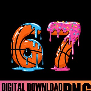 May include: A digital graphic featuring the numbers 6 and 7, designed to resemble basketballs with dripping icing. The number 6 has blue icing, while the 7 has pink icing with sprinkles. The image includes the text "DIGITAL DOWNLOAD PNG HIGH QUALITY".