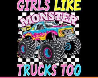 Descarga de diseño de sublimación PNG "A las chicas les gustan los camiones monstruo"