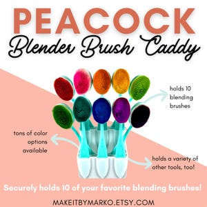 Peacock Blender Brush Caddy, Mixed Media Caddie, Tool Caddy