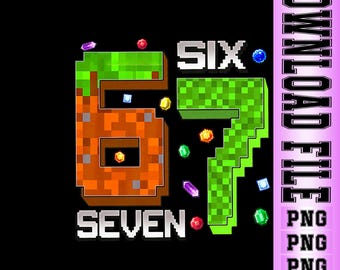 Funny 67 Gamer PNG, Six Seven 67 Gaming Meme, Kids Gamer Birthday PNG Digital download.