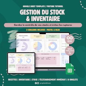 Peut inclure: Visuel vert avec le texte "GOOGLE SHEET TEMPLATE | YOUTUBE TUTORIEL" et "GESTION DU STOCK & INVENTAIRE". L'image montre un ordinateur et une tablette affichant des graphiques. Le texte comprend "2 COULEURS INCLUSES - PASTEL & BLEU".
