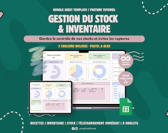 Gestion de stock & Inventaire | Matières, produits finis, recettes et fournisseurs | TPE, PME, Artisans | Google Sheets
