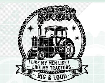 Mag meine Männer mögen Traktoren lustig SVG - Groß und laut - Dirty Farm Humor - Laser Hat Patch - Ledergravur