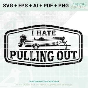 Odio tirare fuori divertenti SVG – Barzelletta sporca sulla barca – Umorismo per adulti sulla pesca – Toppa per cappello laser – Lima per incisione in pelle