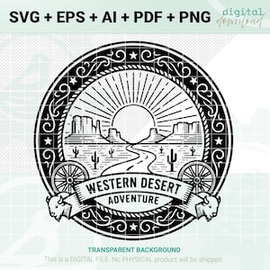 May include: Black and white Western-themed graphic with a desert landscape, sun, and road. The design includes the text "Western Desert Adventure" on a banner, with wagon wheels and bison. The image is a digital download.