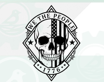 We The People SVG | 1776 American Flag Skull PNG, Patriotic Second Amendment Cut File for Cricut