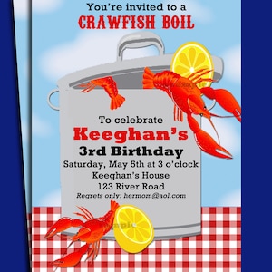 May include: A red and white checkered tablecloth with a silver pot with a red crawfish and a lemon slice on top. The text "You're invited to a Crawfish Boil" is at the top of the invitation. The text "To celebrate Keeghan's 3rd Birthday" is in the middle of the invitation. The text "Saturday, May 5th at 3 o'clock Keeghan's House 123 River Road Regrets only: hermom@aol.com" is at the bottom of the invitation.
